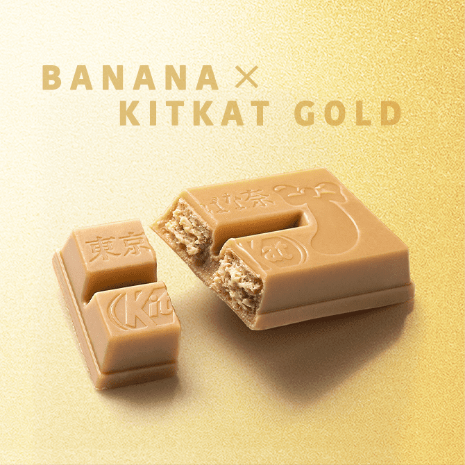 BANANA × KITKAT GOLD